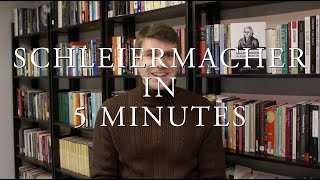 Schleiermacher in 5 Minutes [upl. by Macdougall909]