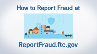 How to Report Fraud at ReportFraudftcgov  Federal Trade Commission [upl. by Kilam]