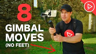 8 Smartphone Gimbal Moves WTHOUT MOVING YOUR FEET [upl. by Adnauq]