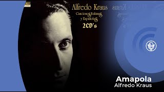 Alfredo Kraus  Amapola con letra  lyrics video [upl. by Cristal962]