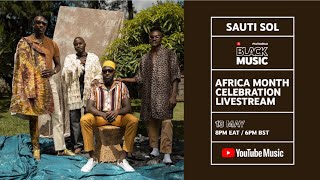 Sauti Sol Virtual Concert  Africa Month Celebration [upl. by Hendrick]