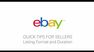 Quick Tips for Sellers by eBay Listing Format and Duration [upl. by Ardnal437]