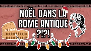 Fêtes de noël dans la Rome antique les Saturnales [upl. by Melvin]