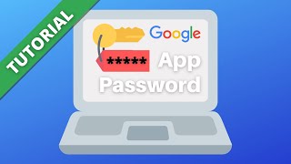 How to get a Google App Password full tutorial [upl. by Pail465]