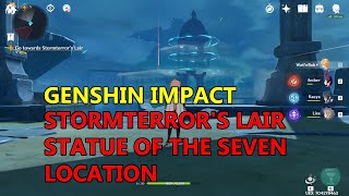 Genshin Impact Stormterrors Lair Statue of The Seven Location [upl. by Niroc]