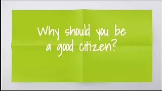 Being a Good Citizen [upl. by Aunson]