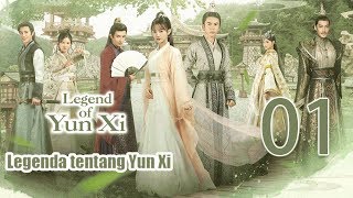 【Indo Sub】Legenda tentang Yunxi 01丨Legend of Yun Xi 01 [upl. by Eceirtal]