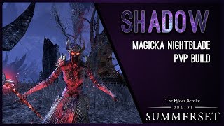 Magicka Nightblade Build PvP quotShadowquot  Summerset Chapter ESO [upl. by Senaj]