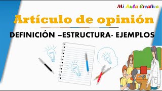 ARTICULO DE OPINIÓN DEFINICIÓN  ESTRUCTURA Y EJEMPLOS [upl. by Uri718]