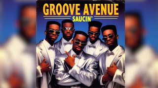 Groove Avenue  Saucin 1994 [upl. by Melonie]