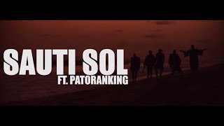 Sauti Sol feat Patoranking  Melanin Official Lyric Video [upl. by Runkel]