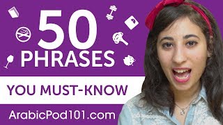 50 Phrases Every Arabic Beginner MustKnow [upl. by Ecnadnac]