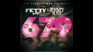 679 Fetty Wap  1 Hour [upl. by Neva]