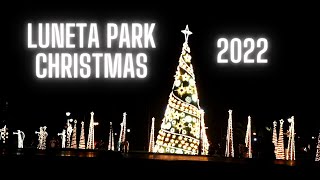 Luneta park Christmas decors 2022 [upl. by Akeret]