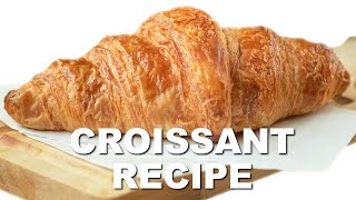 Professional Baker Teaches You How To Make CROISSANTS [upl. by Stillas]