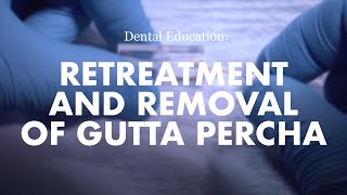 Endodontics Retreatment and removal of Gutta Percha [upl. by Nore]