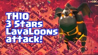 TH10 3 Stars LavaLoons attacks [upl. by Oglesby28]