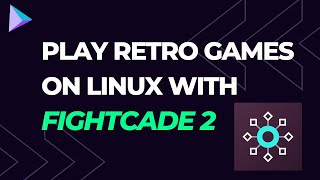 Linux Gaming Just Got Easier Fightcade 2 Installation Guide 2023 [upl. by Swerdna600]