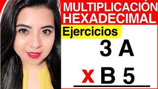 MULTIPLICACIÓN HEXADECIMAL  Ejercicio 5 [upl. by Electra128]