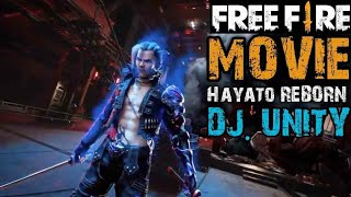 Free Fire Movie Hayato Reborn Awakening  Versi DJ Unity Alan Walker [upl. by Albertson]