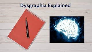 Dysgraphia [upl. by Cram]