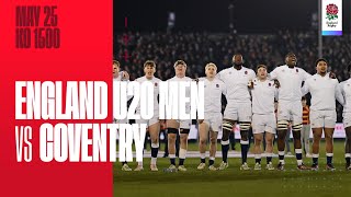 LIVE  Coventry v England U20 Men  Butts Park Arena [upl. by Mallory]