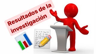 Cómo escribir los resultados de la investigación [upl. by Ynnal897]