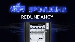 UniFi Spotlight Network Redundancy [upl. by Kenna650]