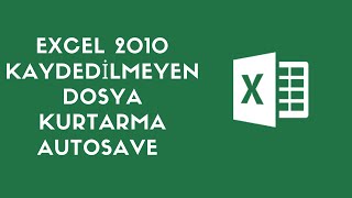 Excel  Kaydedilmeyen Dosya Kurtarma [upl. by Inor]