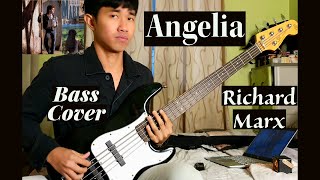 ANGELIA  RICHARD MARX  Bass Cover [upl. by Hernando]