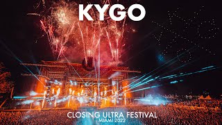 KYGO CLOSING ULTRA MUSIC FESTIVAL 2022  FULL SET [upl. by Ileyan597]