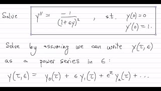 Lecture 11 Regular perturbation methods for ODEs [upl. by Routh738]