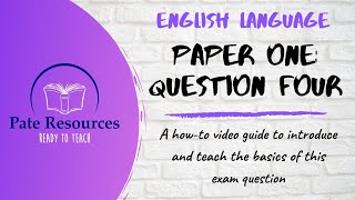 AQA English Language Paper One Question Four  A How To Guide [upl. by Tigges223]