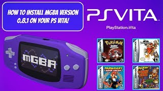 How To Install mGBA Version 081 On Your PS VitaPSTV  Play GameBoy GameBoy Color GBA Games [upl. by Lemraj]