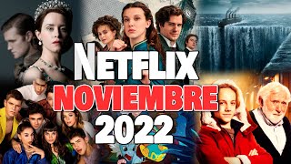 Estrenos NETFLIX NOVIEMBRE 2022 [upl. by Ayyn117]