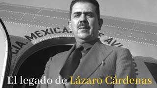 El legado de Lázaro Cárdenas A 50 años de su muerte [upl. by Turne]