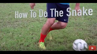 How To  SnakeElastico Tutorial  Soccer Tips [upl. by Ayala]