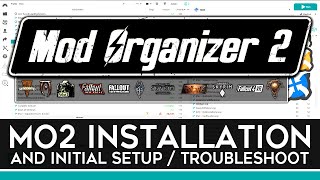 Mod Organizer 2  How to Install amp Setup Guide 2020 [upl. by Atok]