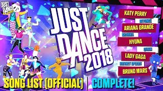 Just Dance 2018  Song List OFFICIAL  Full Song List [upl. by Mazur]