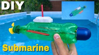 How to Make a Submarine at Home Out of Plastic Bottle  Very Simple [upl. by Dawn]