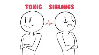 10 Ways to Deal With a Toxic Sibling [upl. by Oira475]