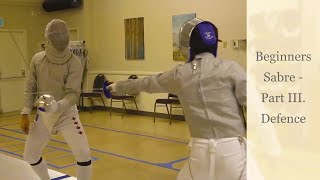 Introduction to Beginners Sabre  Part III Defence [upl. by Idolem15]