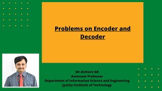 Problems on Encoder and Decoder [upl. by Nomyaw]