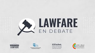 Lawfare en debate [upl. by Eiten]