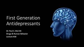 Lecture 30 First Generation Antidepressants [upl. by Sainana16]