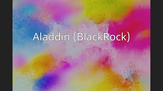 Aladdin BlackRock [upl. by Lory]