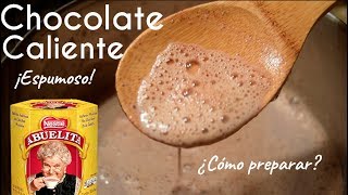 CHOCOLATE CALIENTE ESPUMOSO  ABUELITA  ¿CÓMO PREPARAR [upl. by Entruoc]