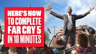 How to Complete Far Cry 5 in 10 Minutes  New Far Cry 5 Gameplay [upl. by Wylie]