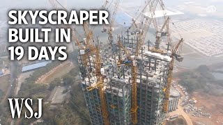 Watch a 57Story Building Go Up in 19 Days  WSJ [upl. by Adlin]