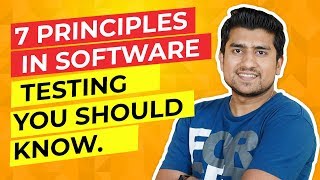 7 Principles in Software Testing You Should Know  Explained [upl. by Yelruc]